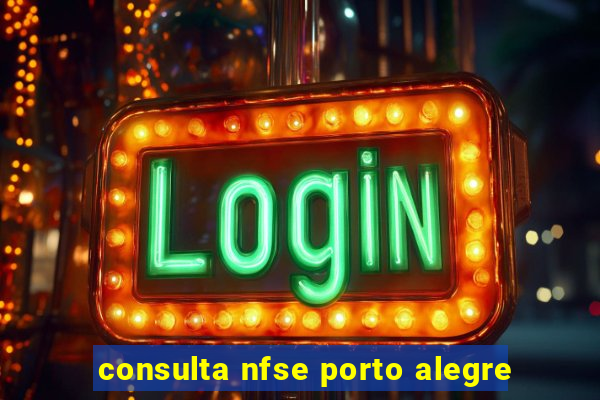 consulta nfse porto alegre